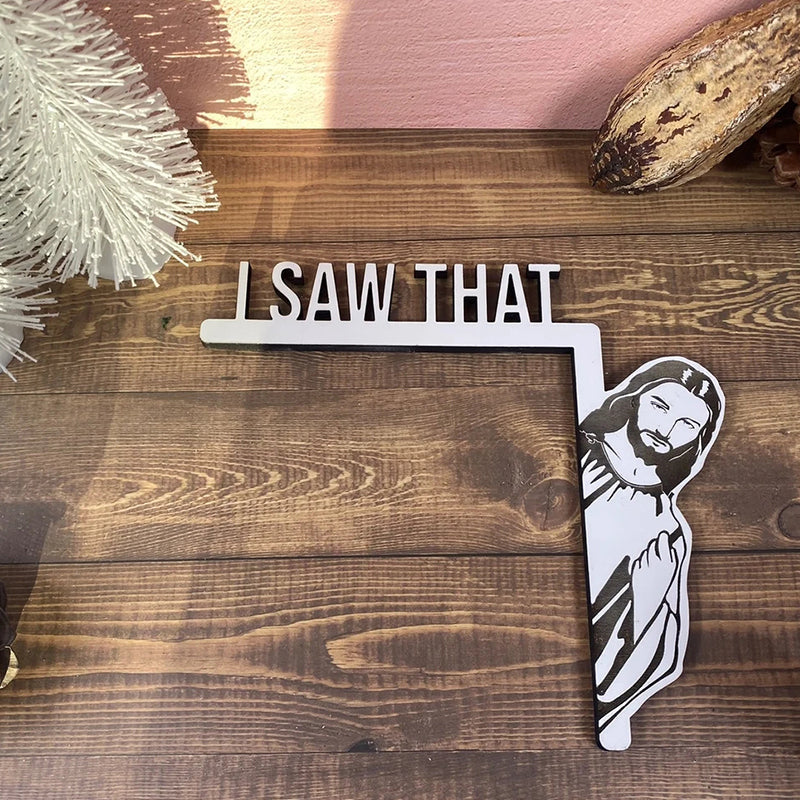 Grappig Jezus Hoek Bordje "I SAW THAT" 🤣